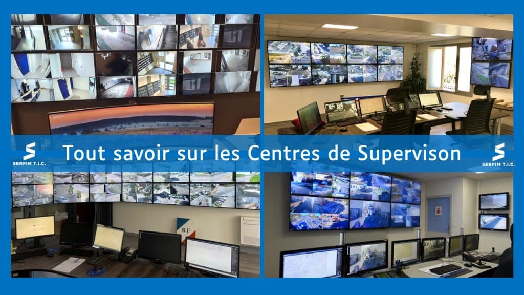 Centres de Supervision et d'Hypervision